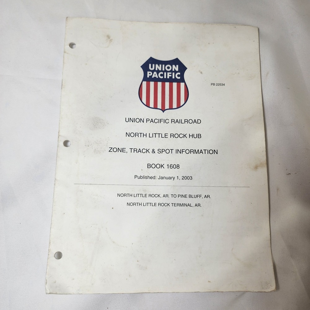 Union Pacific Railroad 2003 North Little Rock Hub Book 1608 Track & Spot Info